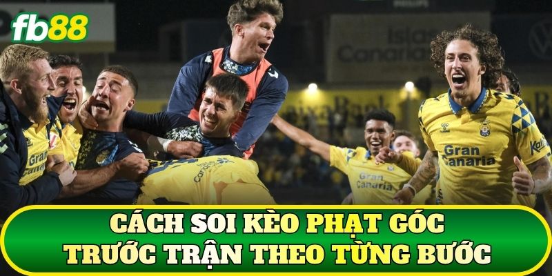 Cách soi kèo phạt góc trước trận theo từng bước